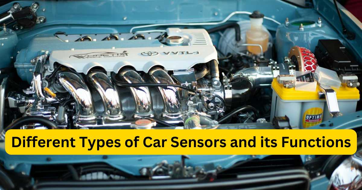 Different Types of Car Sensors and its Functions